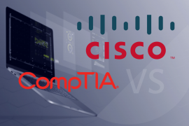 Certifications: CompTIA vs Cisco